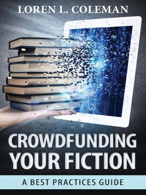 cover image of Crowdfunding Your Fiction
